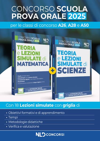 Concorso Scuola. Teoria e lezioni simulate di Matematica e Scienze 2025. Classi A26, A28 e A50. Con estensione online - L. De Michele - copertina