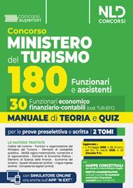 Manuale Concorso 180 Ministero del Turismo per 30 Funzionari Economico - finanziario - contabili con Teoria e quiz 2025. Con software di simulazione