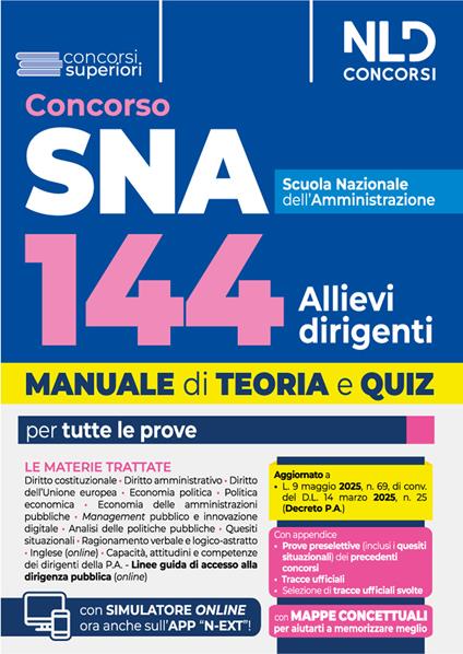 Concorso SNA per 144 Allievi. Manuale per la preparazione al concorso con teoria e quiz per tutte le prove. 2025. Con software di simulazione - copertina