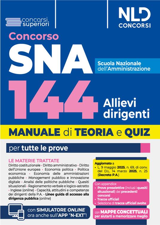 Concorso SNA per 144 Allievi. Manuale per la preparazione al concorso con teoria e quiz per tutte le prove. 2025. Con software di simulazione - copertina