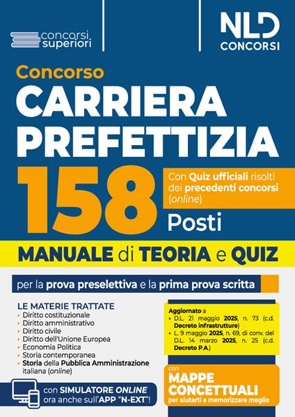 Concorso 158 posti Carriera Prefettizia. Manuale con teoria e quiz per la prova preselettiva e la prima prova scritta 2025. Con espansione online - copertina