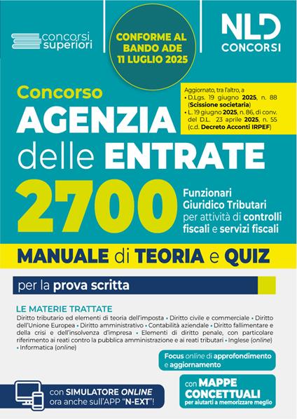 Concorso Agenzia delle Entrate 2700 funzionari giuridico tributari per l'attività tributaria. Manuale di teoria e quiz. Con software di simulazione - copertina