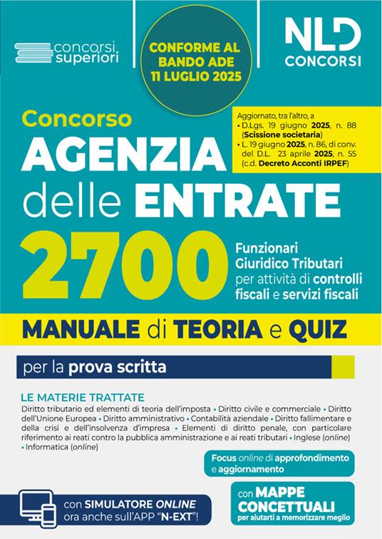 Concorso Agenzia delle Entrate 2700 funzionari giuridico tributari per l'attività tributaria. Manuale di teoria e quiz. Con software di simulazione - copertina