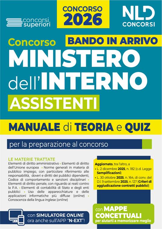 Concorso assistenti Ministero dell'Interno. Manuale di teoria e quiz per la preparazione al bando in arrivo 2026. Con espansione online - copertina