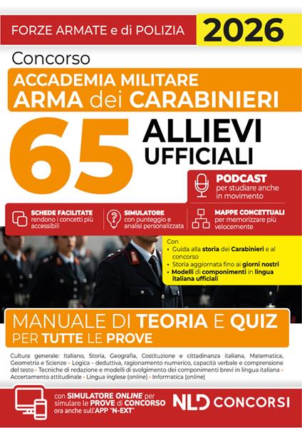 Concorso Accademia Militare Arma dei Carabinieri 65 allievi ufficiali. Manuale di teoria e quiz per tutte le prove 2026. Con espansione online - copertina