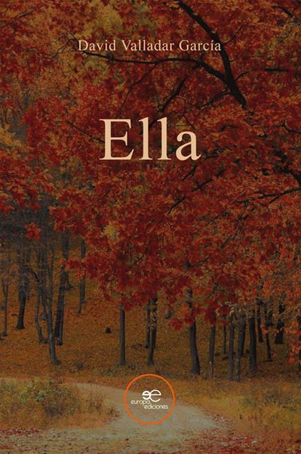 Ella - David Valladar García - ebook