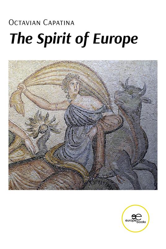 The spirit of Europe - Octavian Capatina - copertina