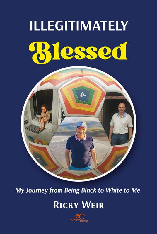 Illegitimately blessed - Ricky Weir - copertina