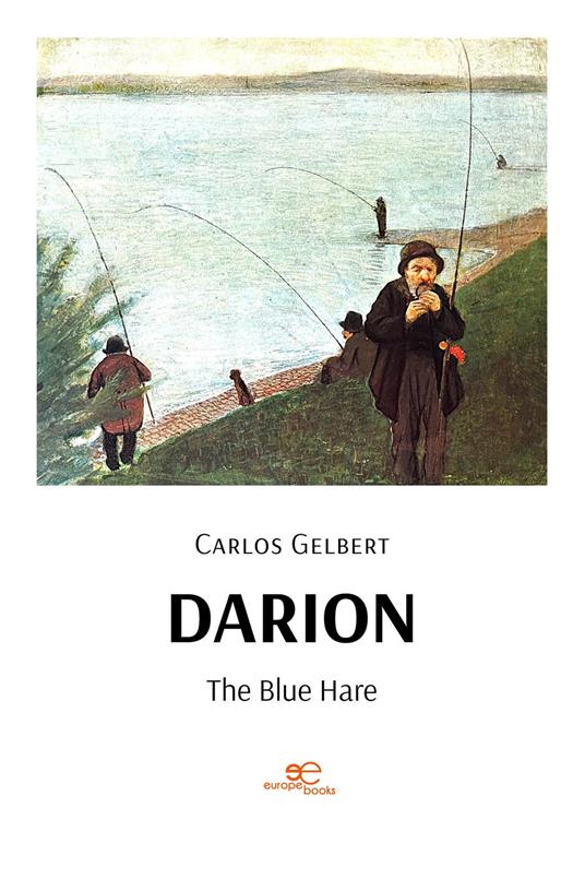 Darion. The blue hare - Carlos Gelbert - copertina