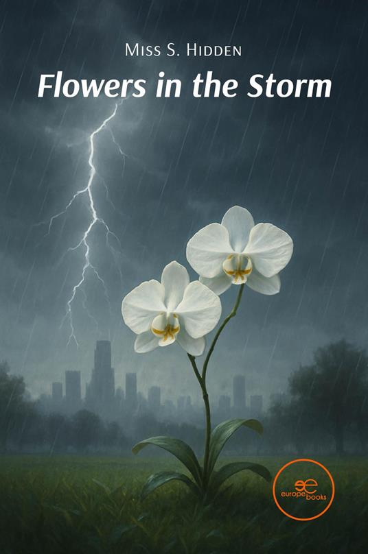 Flowers in the storm - Miss S. Hidden - copertina