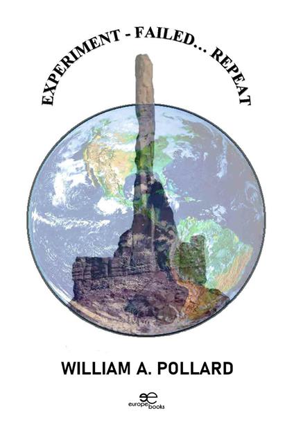 Experiment failed... Repeat - William A. Pollard - copertina