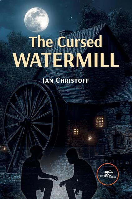 The cursed watermill - Ian Christoff - copertina