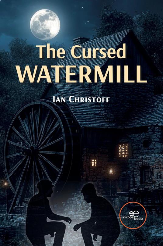 The cursed watermill - Ian Christoff - copertina