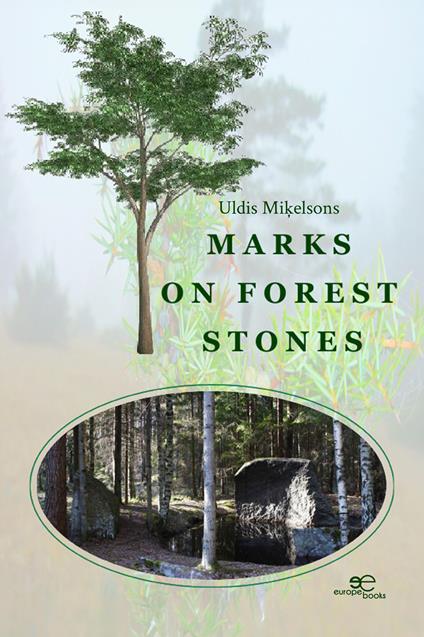 Marks on forest stones - Uldis Miķelsons - copertina