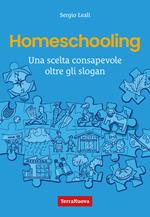 Homeschooling. Una scelta consapevole oltre gli slogan