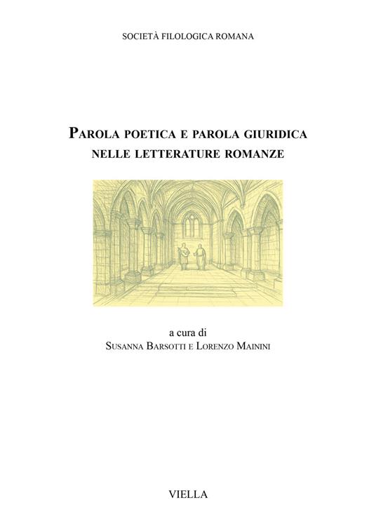 Parola poetica e parola giuridica nelle letterature romanze - copertina