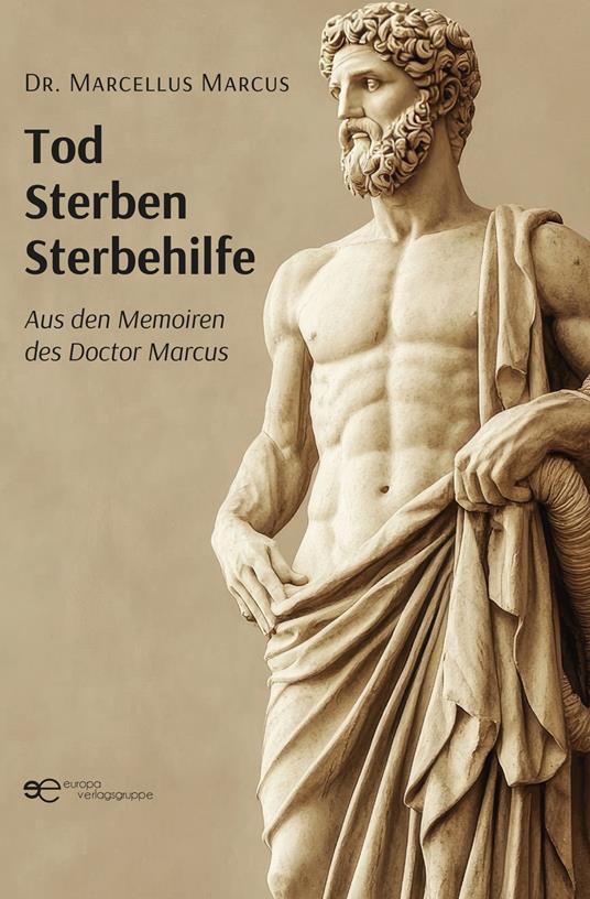 Tod Sterben Sterbehilfe - Marcus Marcellus - copertina