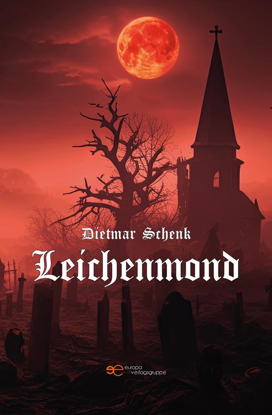 Leichenmond - Dietmar Schenk - copertina