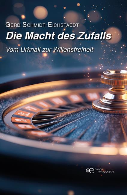 Die Macht des Zufalls - Gerd Schmidt-Eichstaedt - copertina
