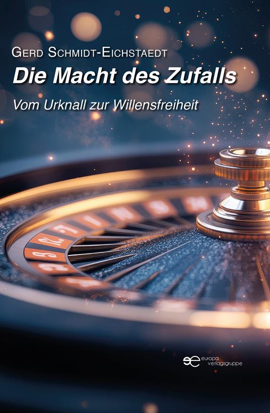 Die Macht des Zufalls - Gerd Schmidt-Eichstaedt - copertina