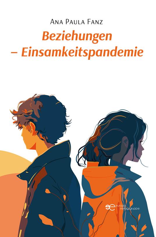 Beziehungen. Einsamkeitspandemie - Ana Paula Fanz - copertina