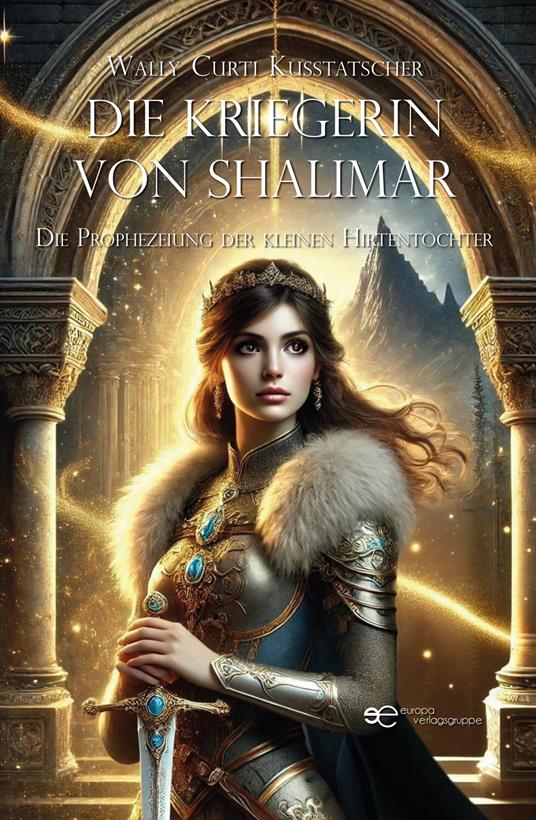 Die Kriegerin von Shalimar - Wally Curti Kusstatscher - copertina