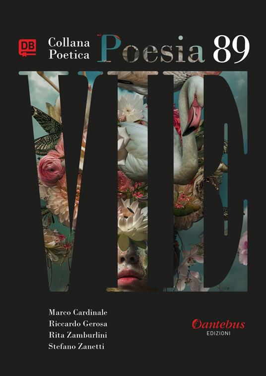 Vie. Collana poetica. Vol. 89 - Marco Cardinale,Riccardo Gerosa,Rita Zamburlini,Stefano Zanetti - ebook