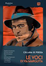 Le voci di Via Margutta. Collana poetica. Vol. 24