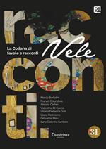 Vele. Collana di racconti e favole. Vol. 31