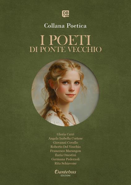 I poeti di Ponte Vecchio. Collana poetica. Ediz. 2025. Vol. 19 - Gloria Cerri,Giovanni Covello,Roberto Del Vecchio,Angela Isabella Cortese - ebook