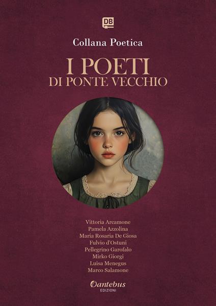 I poeti di Ponte Vecchio. Collana poetica. Ediz. 2025. Vol. 20 - Vittoria Arcamone,Pamela Azzolina,Fulvio d’Ostuni,Pellegrino Garofalo - ebook