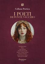 I poeti di Ponte Vecchio. Collana poetica. Ediz. 2025 (2025). Vol. 23
