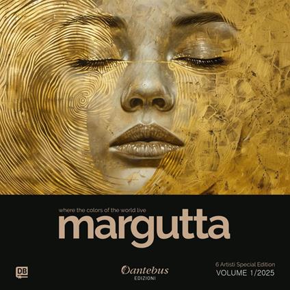 Margutta 6 artisti (2025). Ediz. speciale. Vol. 1 - Monica Bandecca,Giacomo Bruno,Daniele Cattaneo,Daniela Francella - ebook
