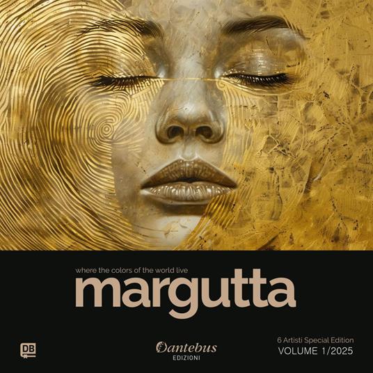 Margutta 6 artisti (2025). Ediz. speciale. Vol. 1 - Monica Bandecca,Giacomo Bruno,Daniele Cattaneo,Daniela Francella - ebook
