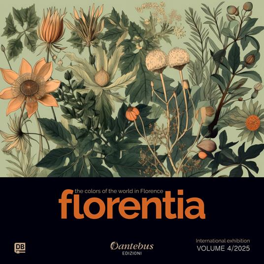 Mostra di Pittura Internazionale Florentia vol. 4/2025 - Laura Bellini,Clarissa,Simone Coccia,Eloisa Cortopassi - ebook