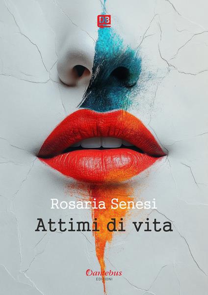 Attimi di vita - Rosaria Senesi - ebook
