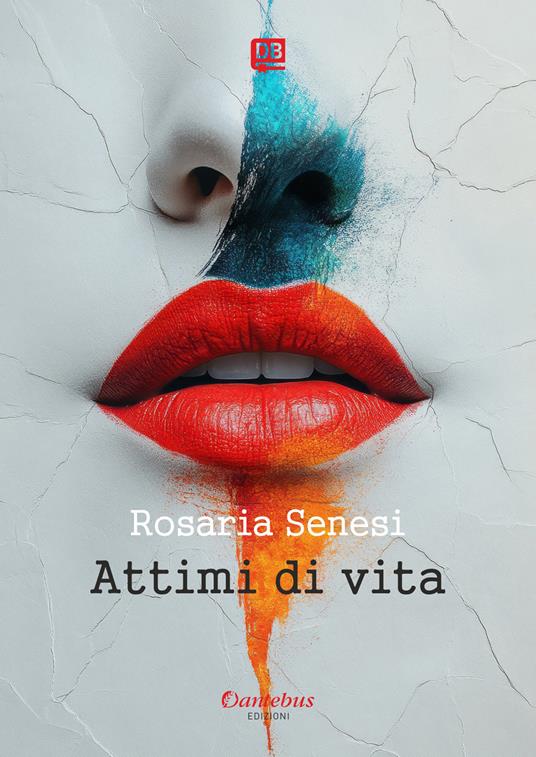Attimi di vita - Rosaria Senesi - ebook
