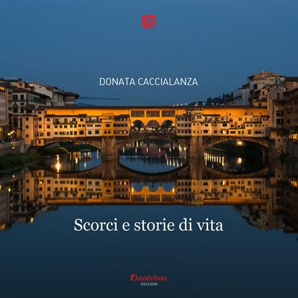 Scorci e storie di vita - Donata Caccialanza - ebook