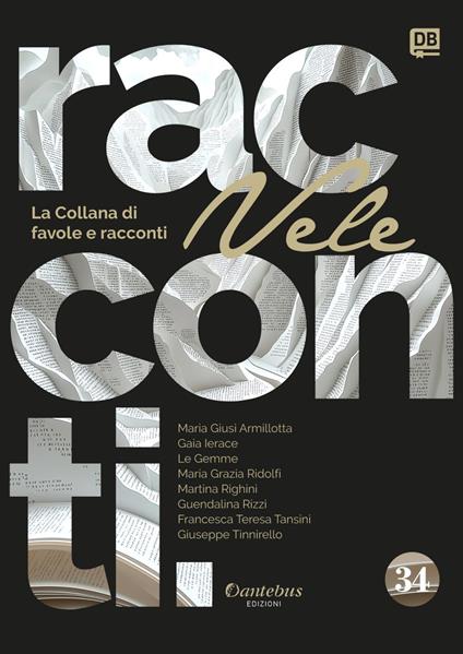 Vele. Collana di racconti e favole. Vol. 34 - Le Gemme,Maria Giusi Armillotta,Maria Grazia Ridolfi,Gaia Ierace - ebook