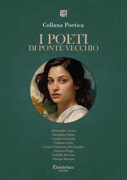 I poeti di Ponte Vecchio. Collana poetica. Edizione 2025. Vol. 63 - Alessandro Aveta,Giordana Faina,Cesare Francesco Pio Lunghi,Cesidio Garofalo - ebook