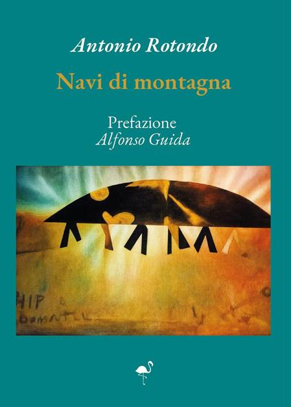 Navi di montagna - Antonio Rotondo - copertina