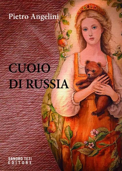Cuoio di Russia - Pietro Angelini - copertina