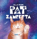 Pat zampetta. Ediz. a colori