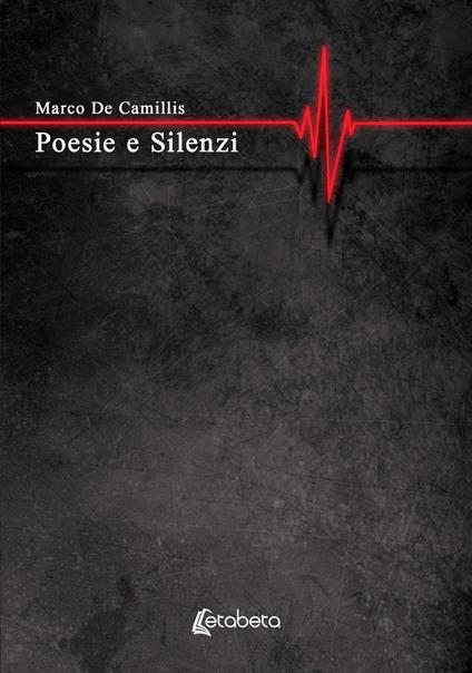 Poesie e silenzi - Marco De Camillis - copertina