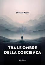 Tra le ombre della coscienza