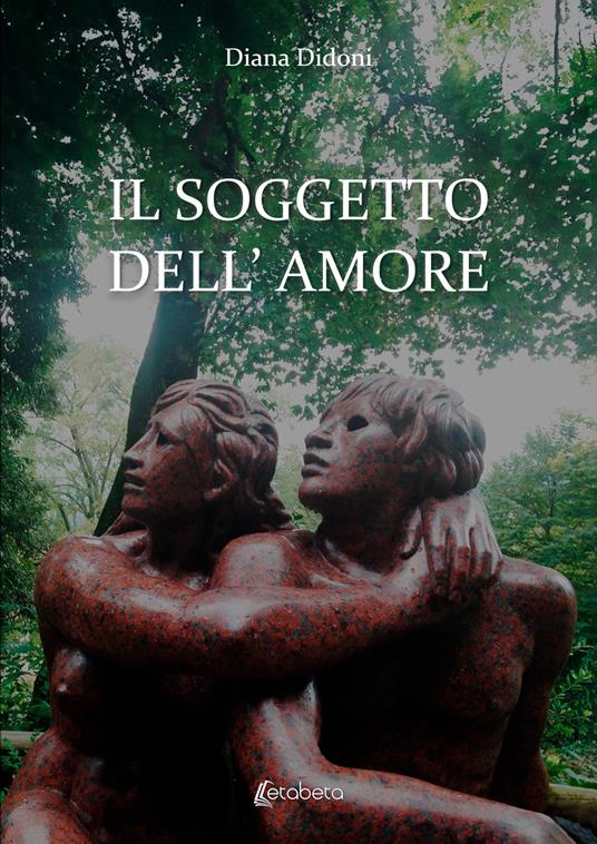 Il soggetto dell’amore - Diana Didoni - copertina