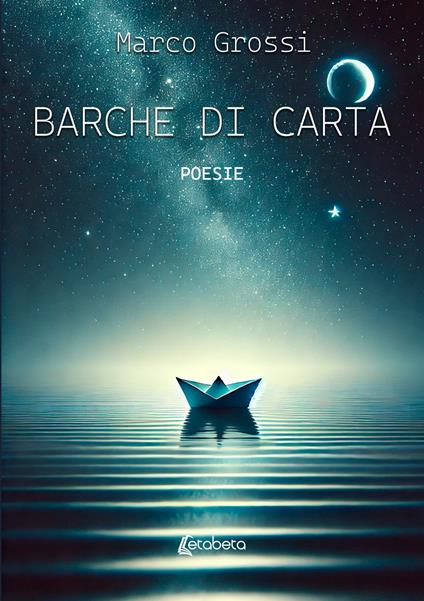 Barche di carta - Marco Grossi - copertina