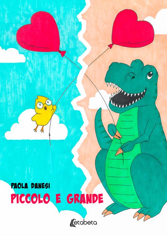 Piccolo e grande. Ediz. illustrata - Paola Danesi - ebook