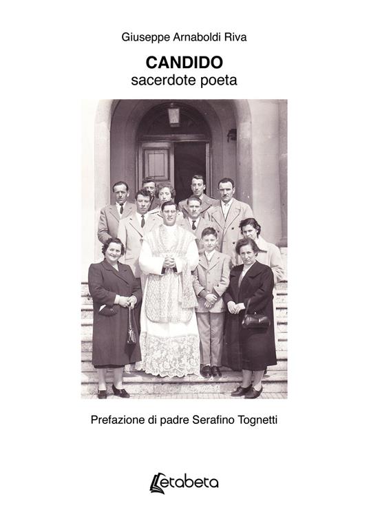 Candido. Sacerdote poeta - Giuseppe Arnaboldi Riva - copertina