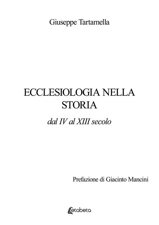 Ecclesiologia nella storia. Dal IV al XIII secolo - Giuseppe Tartamella - copertina